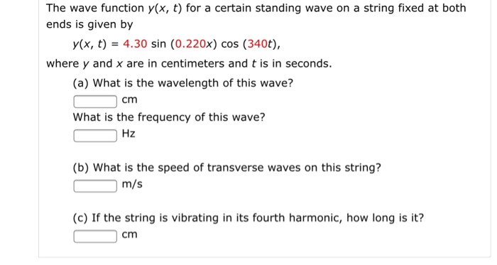Solved The wave function y(x, t) for a certain standing wave | Chegg.com