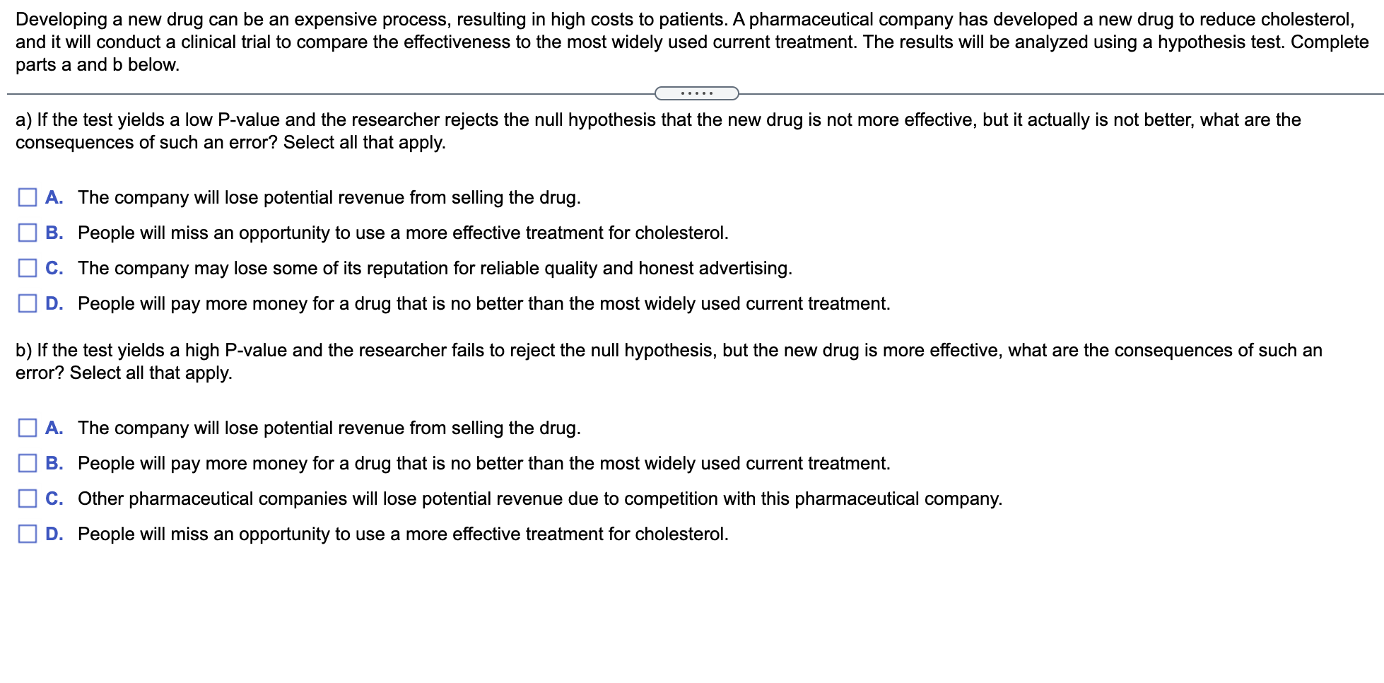 solved-developing-a-new-drug-can-be-an-expensive-process-chegg