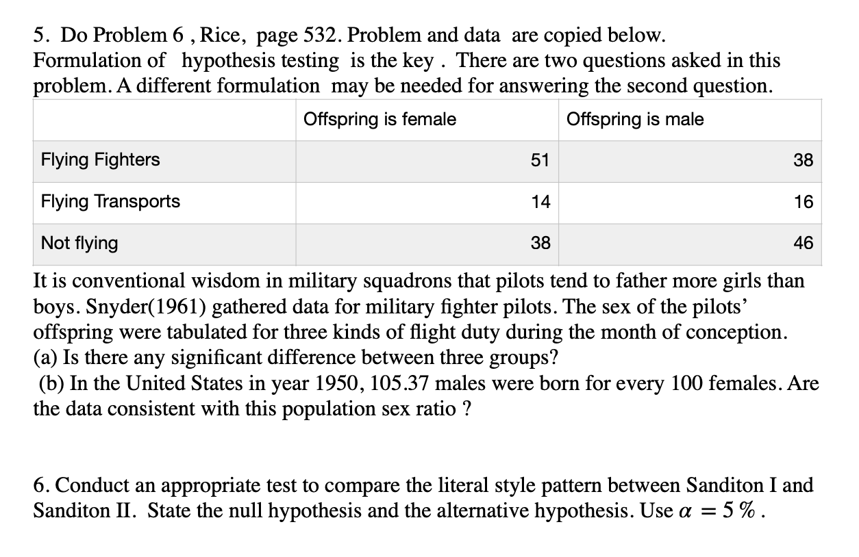 5. Do Problem 6 , Rice, page 532. Problem and data | Chegg.com