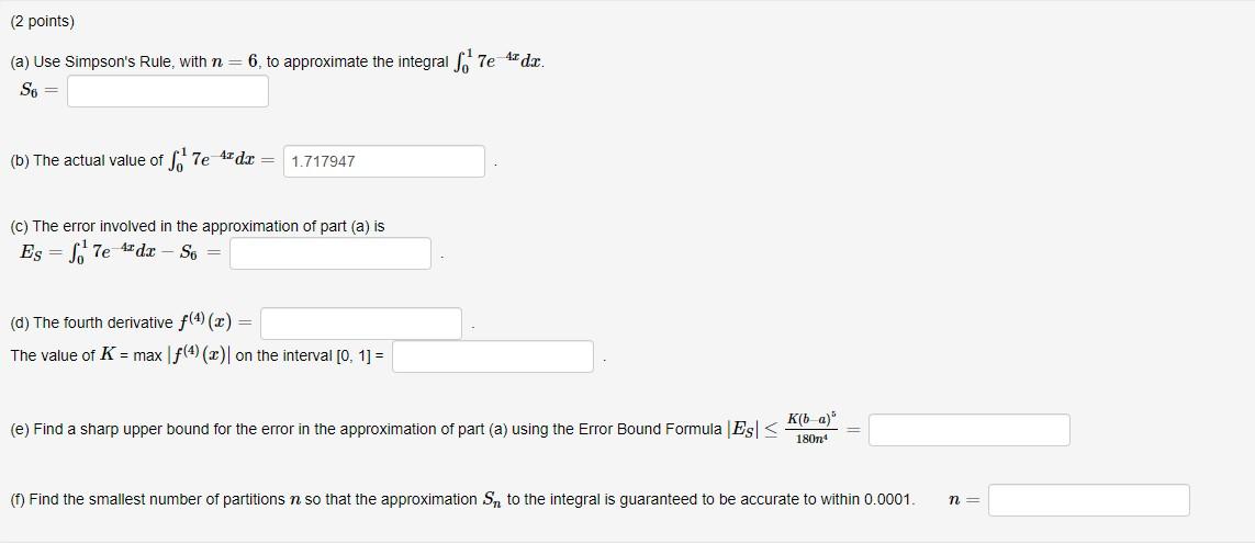 Solved (2 points) (a) Use Simpson's Rule, with n=6, to | Chegg.com