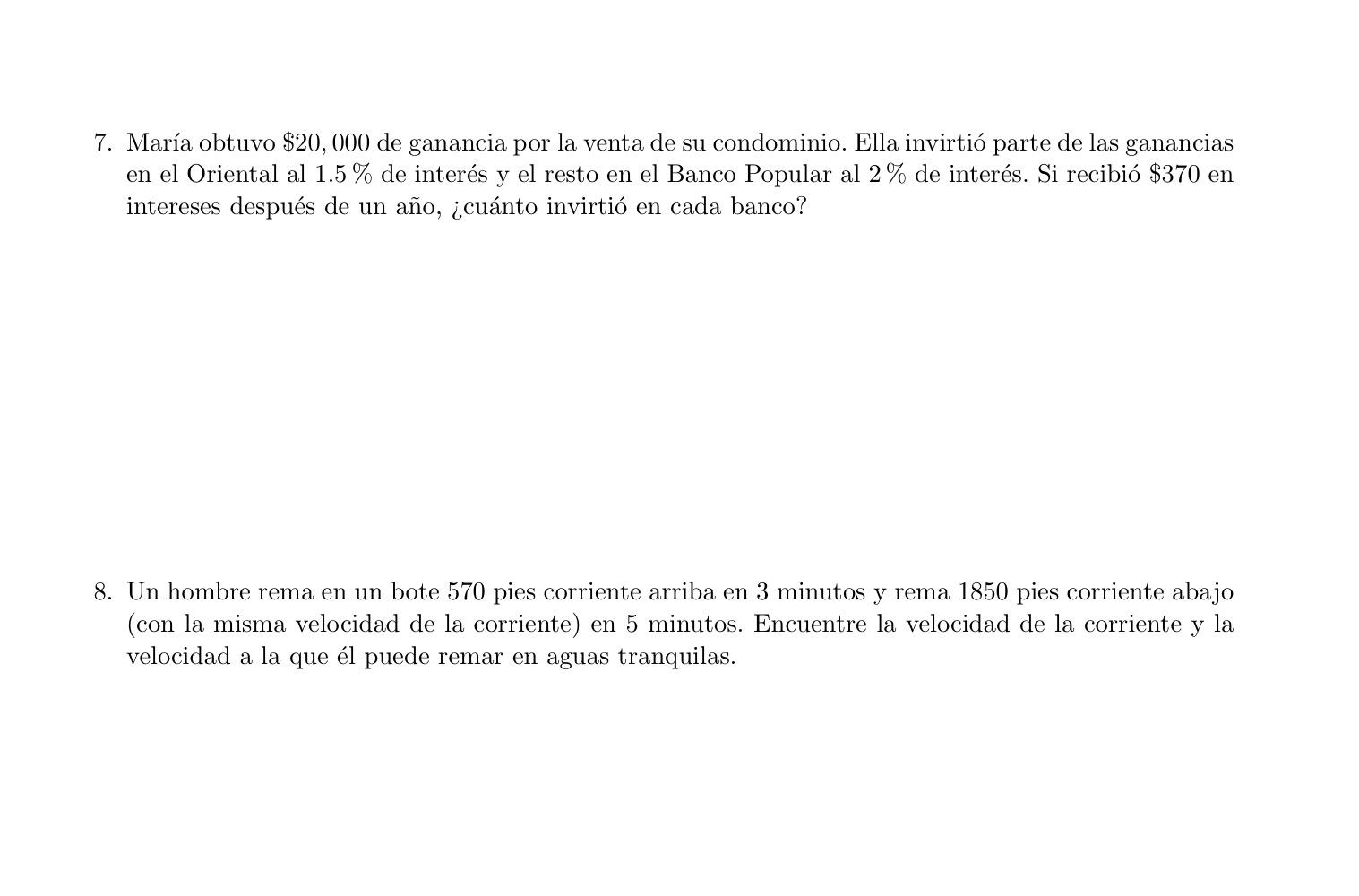 7. María obtuvo \( \$ 20,000 \) de ganancia por la venta de su condominio. Ella invirtió parte de las ganancias en el Orienta