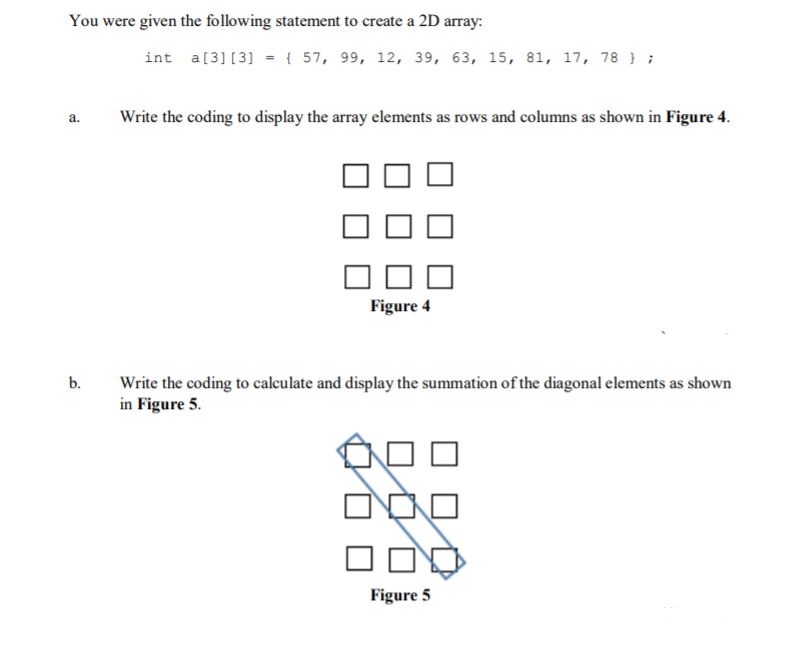 Solved You were given the following statement to create a 2D | Chegg.com