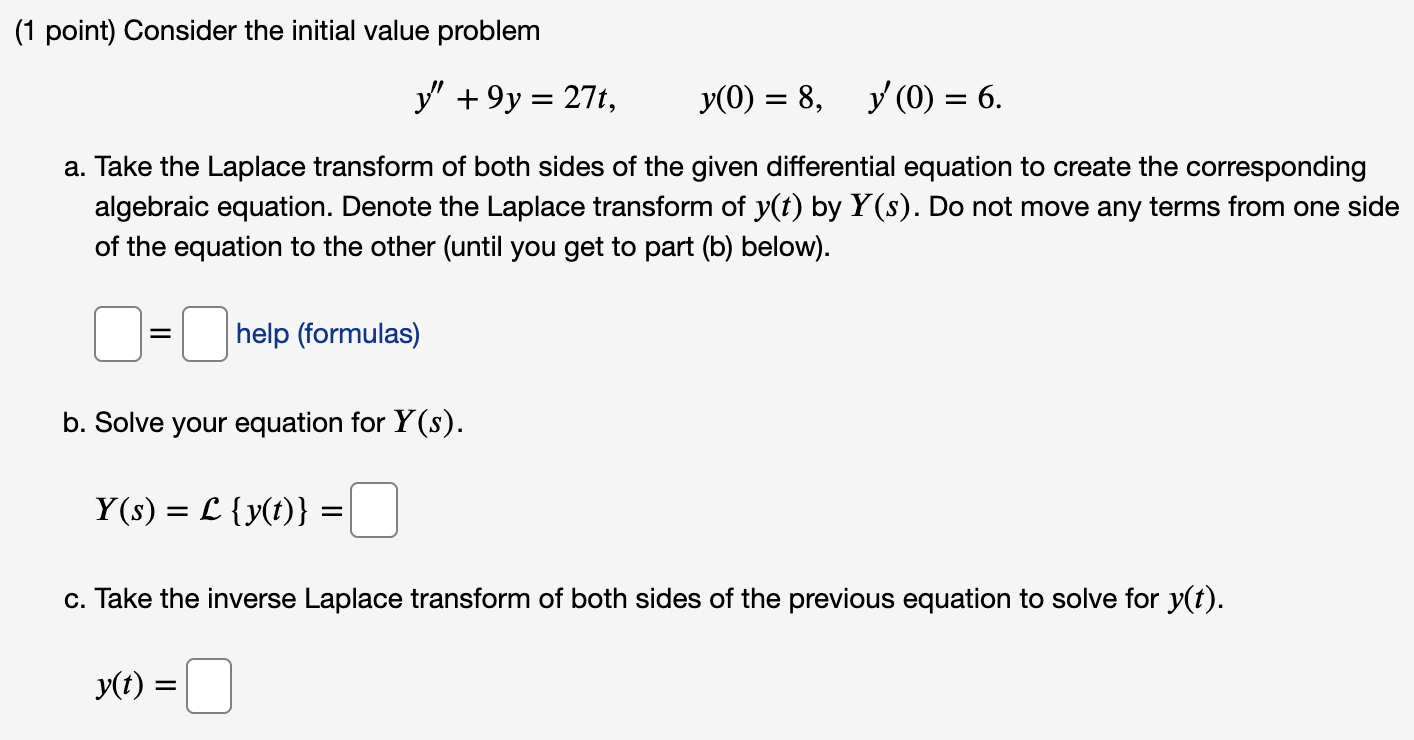 Solved 1 Point Use The Laplace Transform To Solve The F Chegg Com