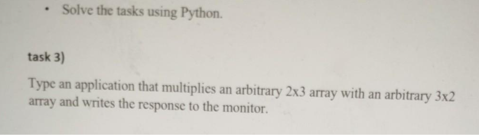 Solved Solve the tasks using Python. task 3) Type an | Chegg.com