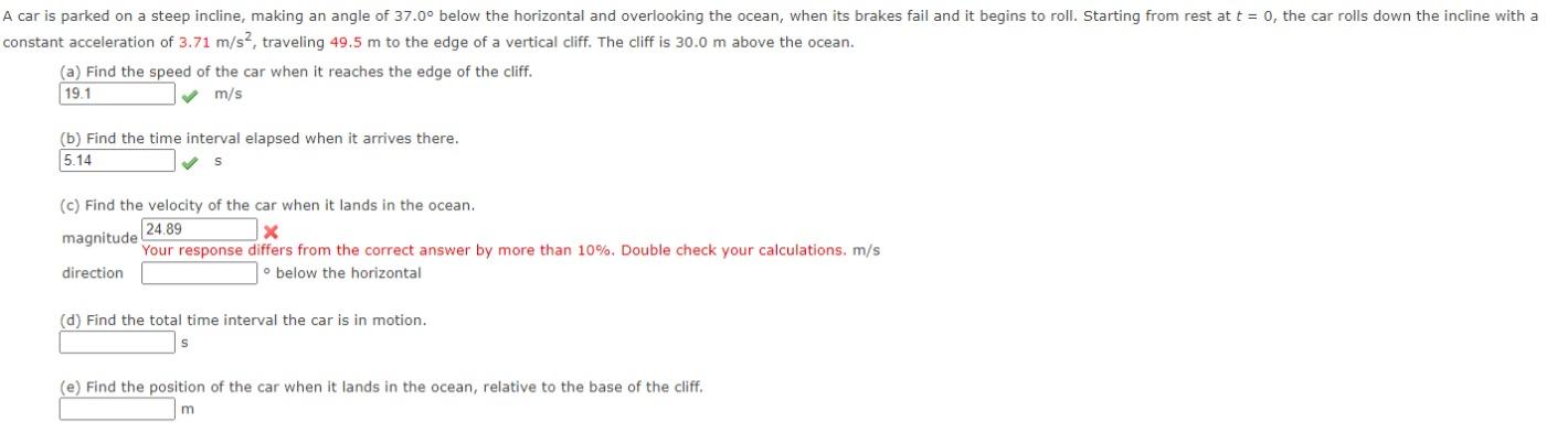 Solved I have Part A & B solved but Part C keeps saying it's | Chegg.com