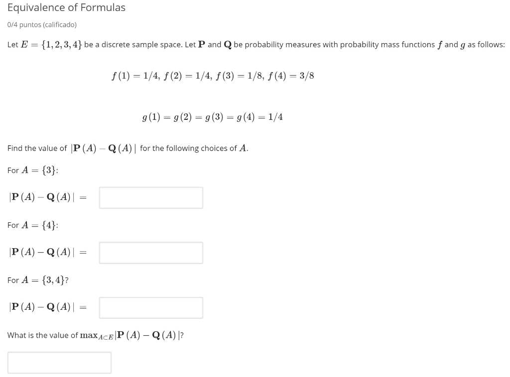 Solved Equivalence of Formulas 0/4 puntos (calificado) Let E | Chegg.com