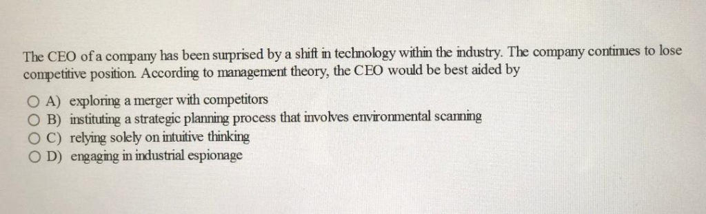 Solved The CEO Of A Company Has Been Surprised By A Shift In | Chegg.com