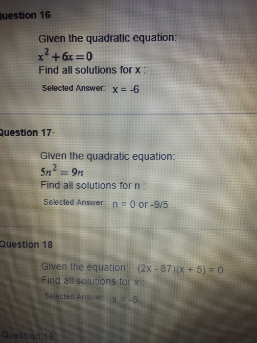 Solved Given the quadratic equation: x^2 + 6x = 0 Find all | Chegg.com