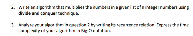 Solved 2. Write an algorithm that multiplies the numbers in | Chegg.com