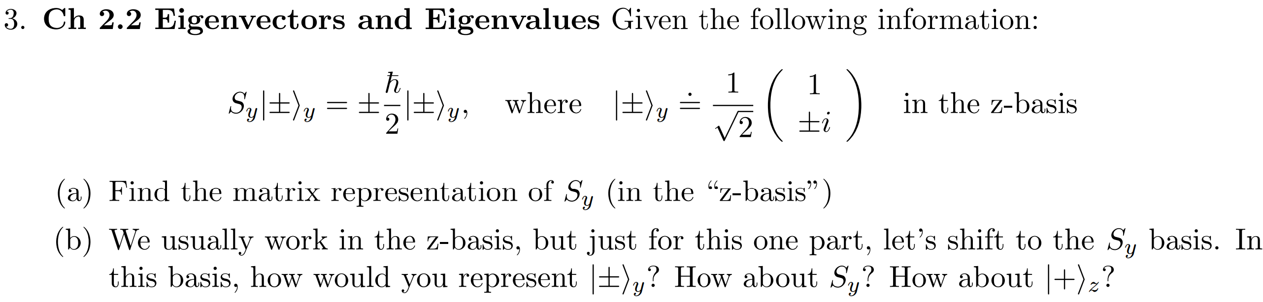 Solved 3. Ch 2.2 Eigenvectors and Eigenvalues Given the | Chegg.com