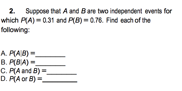 Solved 2. Suppose That A And B Are Two Independent Events | Chegg.com