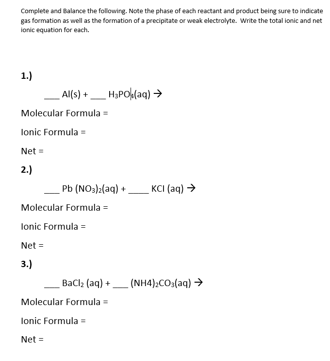 Solved Complete And Balance The Following. Note The Phase Of 