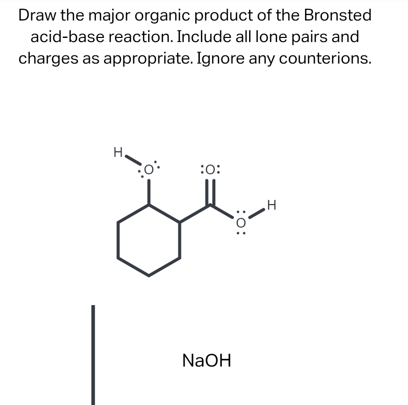 Draw The Major Organic Product Of The Bronsted Acid-Base Reaction