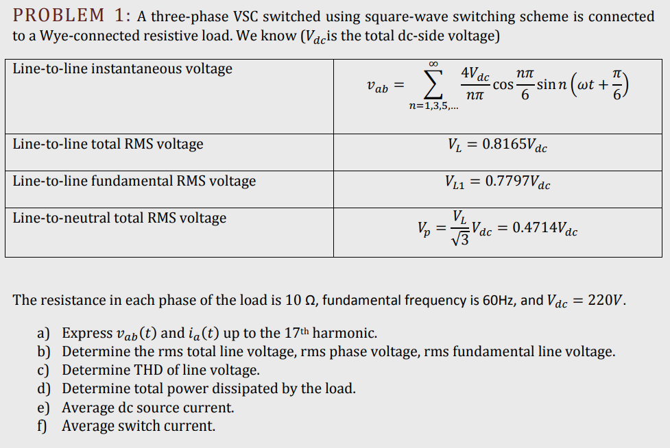 Solved PROBLEM 1: A three-phase VSC switched using | Chegg.com