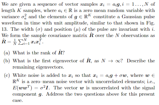 We Are Given A Sequence Of Vector Samples Xi Aig Chegg Com