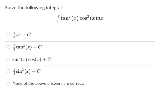 Solved Solve the following integral: | Chegg.com