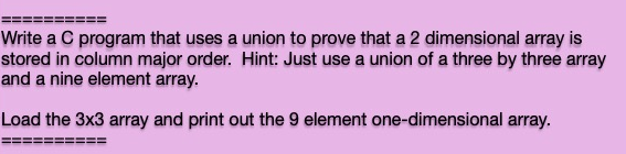 Solved Write a C program that uses a union to prove that a 2 | Chegg.com