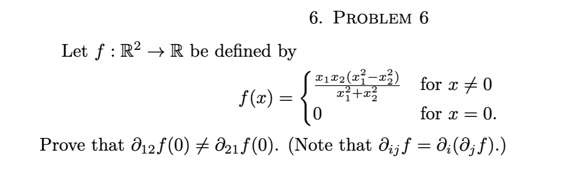 Solved 6. PROBLEM 6 Let F : R2 + R Be Defined By 1182431 ) | Chegg.com