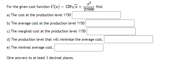 Solved For the given cost function C(x)=128x2+x227000 | Chegg.com