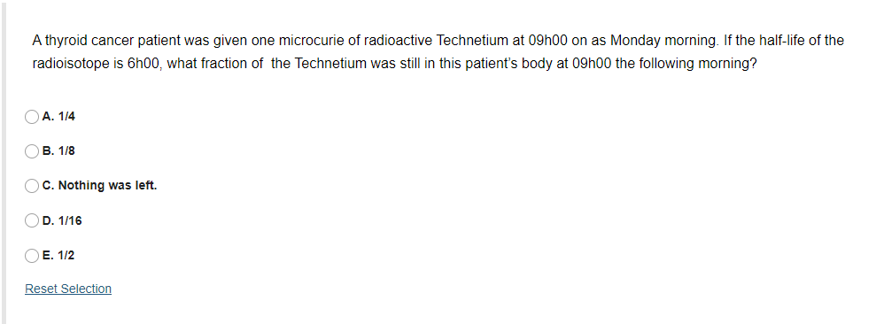 Solved A thyroid cancer patient was given one microcurie of | Chegg.com