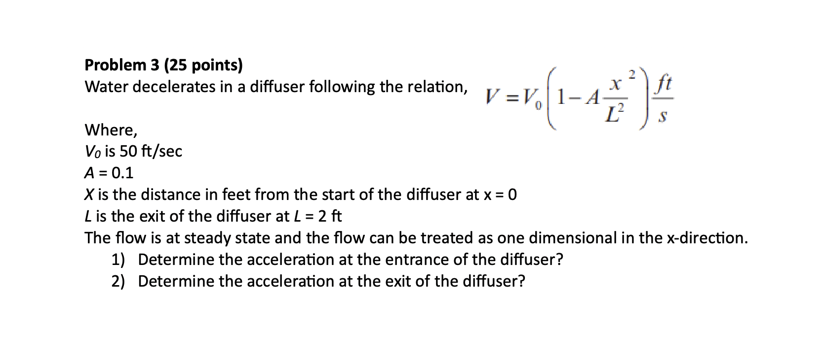Solved Problem 3 (25 points) Water decelerates in a diffuser | Chegg.com
