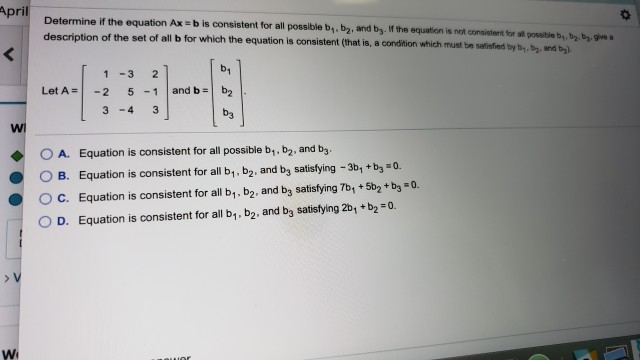 Solved Determine If The Equation Ax=b Is Consistent For All | Chegg.com