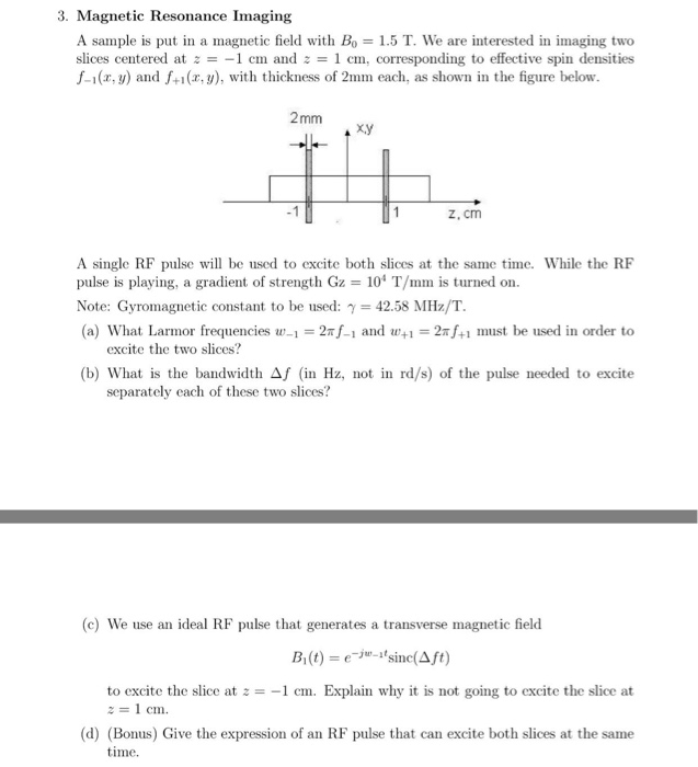 Solved 3. Magnetic Resonance Imaging A sample is put in a | Chegg.com