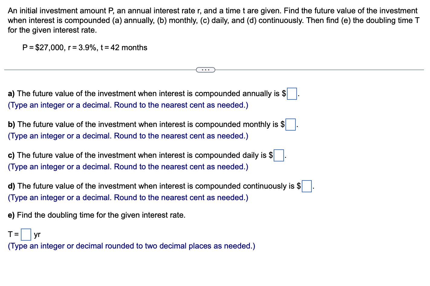 Solved An initial investment amount P, an annual interest | Chegg.com