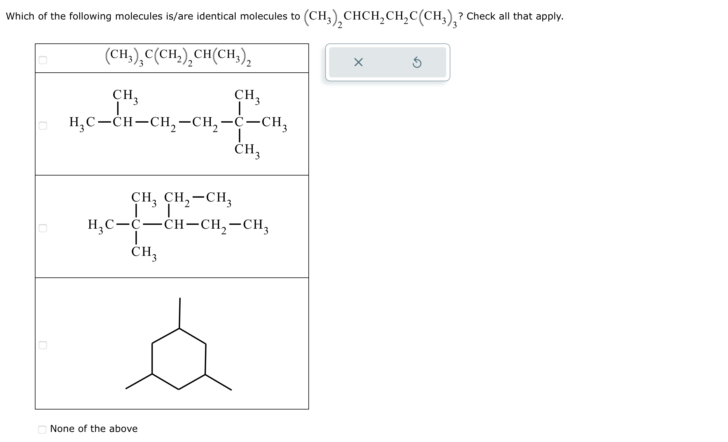Solved Which of the following molecules is/are identical | Chegg.com
