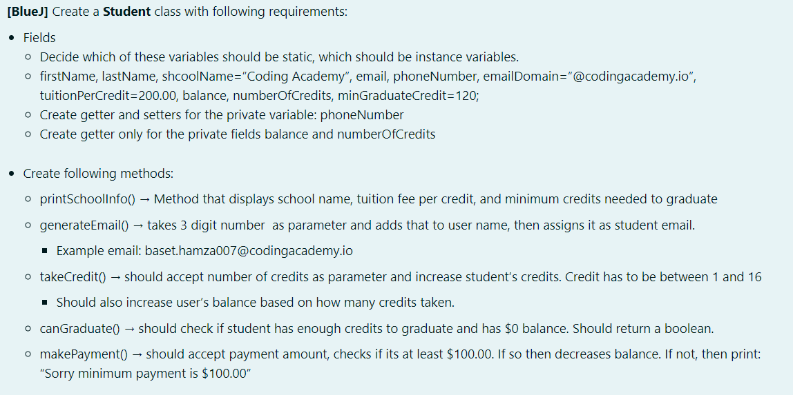 Solved [BlueJ] Create a Student class with following | Chegg.com