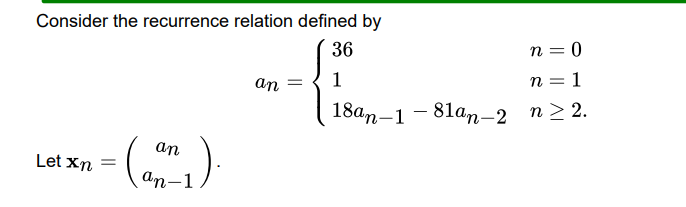 Solved Consider The Recurrence Relation Defined By \\[ | Chegg.com