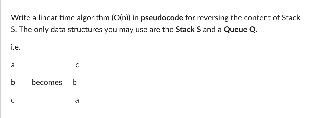 Solved Write a linear time algorithm (O(n)) in pseudocode | Chegg.com