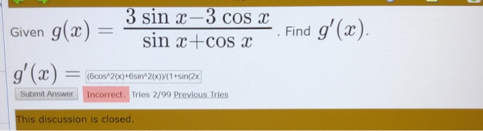 Solved 3 sin coS Find g(x) Given g() sin x+cos x (6cos | Chegg.com