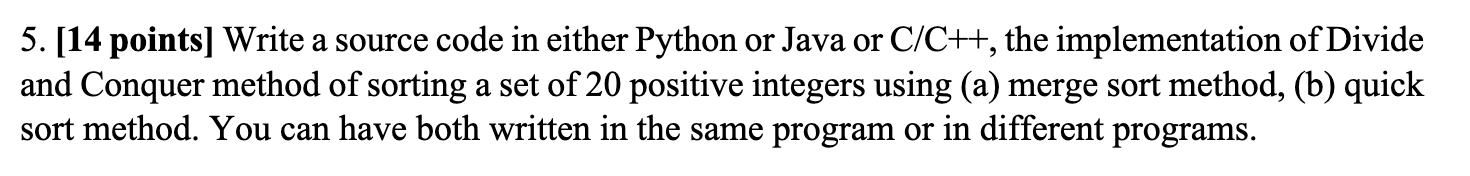 Solved 5. [14 points] Write a source code in either Python | Chegg.com