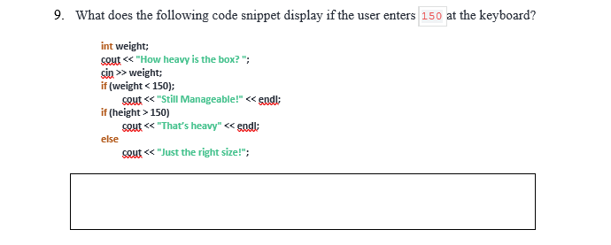 Solved 9. What does the following code snippet display if | Chegg.com image.