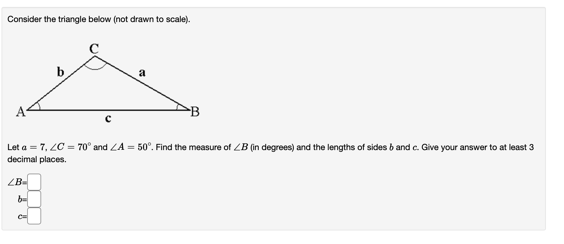 Solved Consider the triangle below (not drawn to scale). b a | Chegg.com