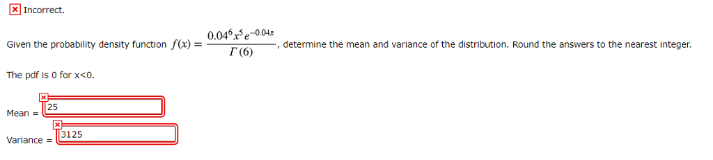 Solved Incorrect. Given the probability density function fx) | Chegg.com