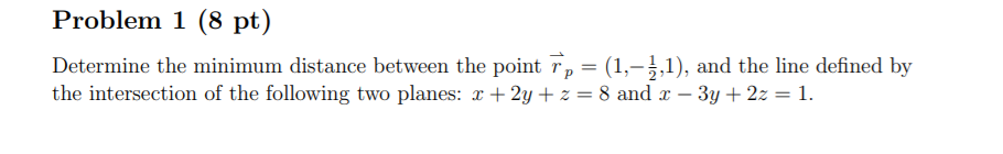 Solved Problem 1 (8 pt) Determine the minimum distance | Chegg.com