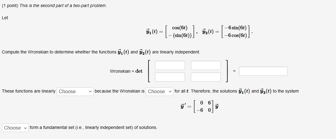 Solved (1 point) This is the second part of a two-part | Chegg.com