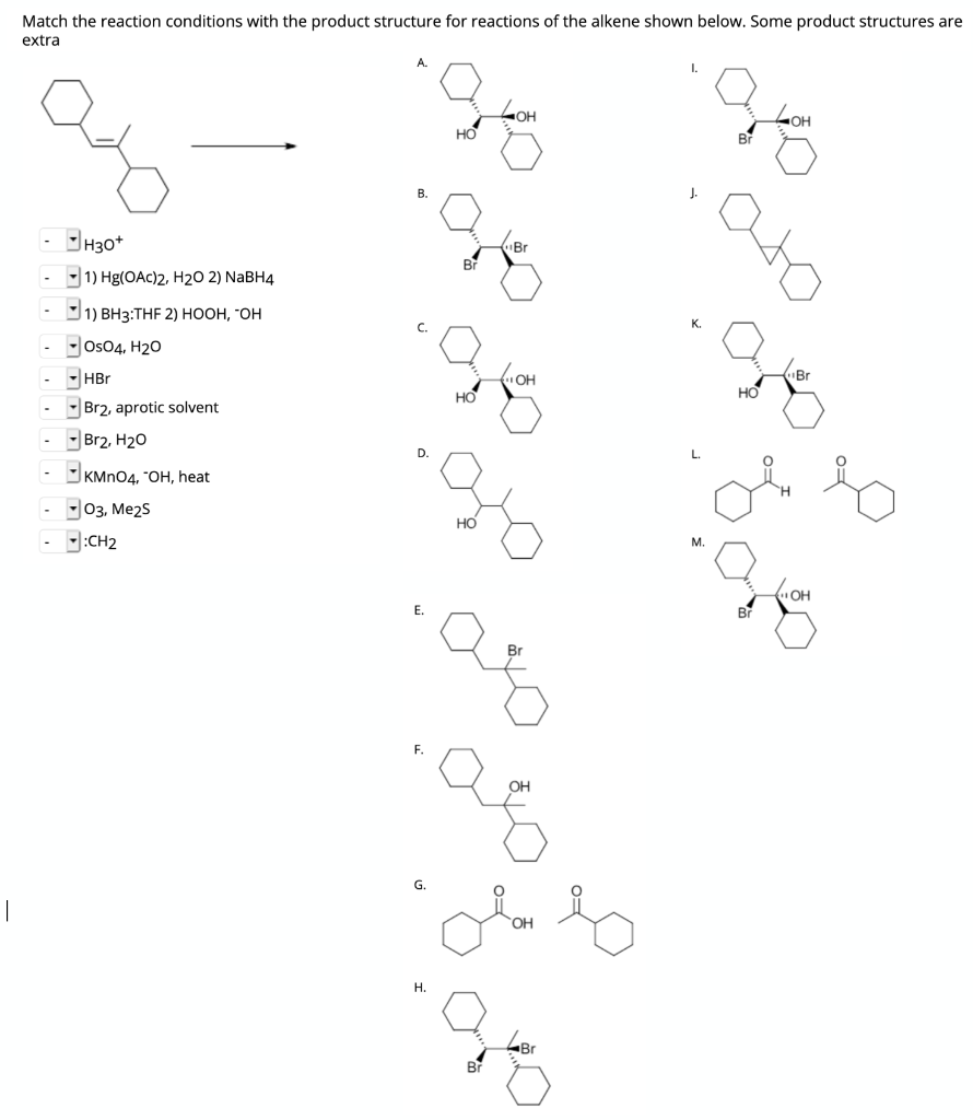 Solved Match The Reaction Conditions With The Product 