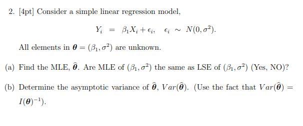 Solved = 2. [4pt] Consider A Simple Linear Regression Model, | Chegg.com