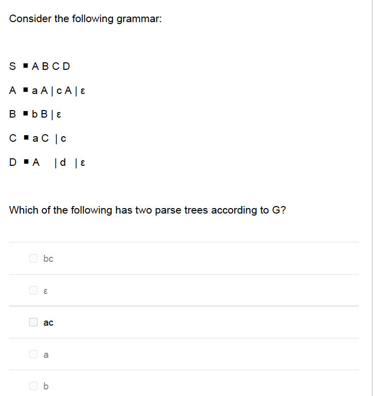 Solved Consider the following grammar: S : ABCD AaACA E В.БВ | Chegg.com