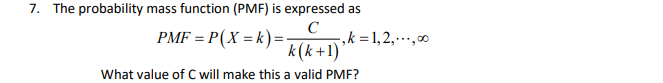 Solved 7. The probability mass function (PMF) is expressed | Chegg.com