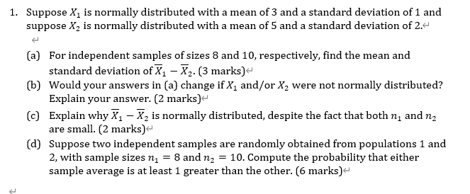 Solved 1. Suppose X, is normally distributed with a mean of | Chegg.com