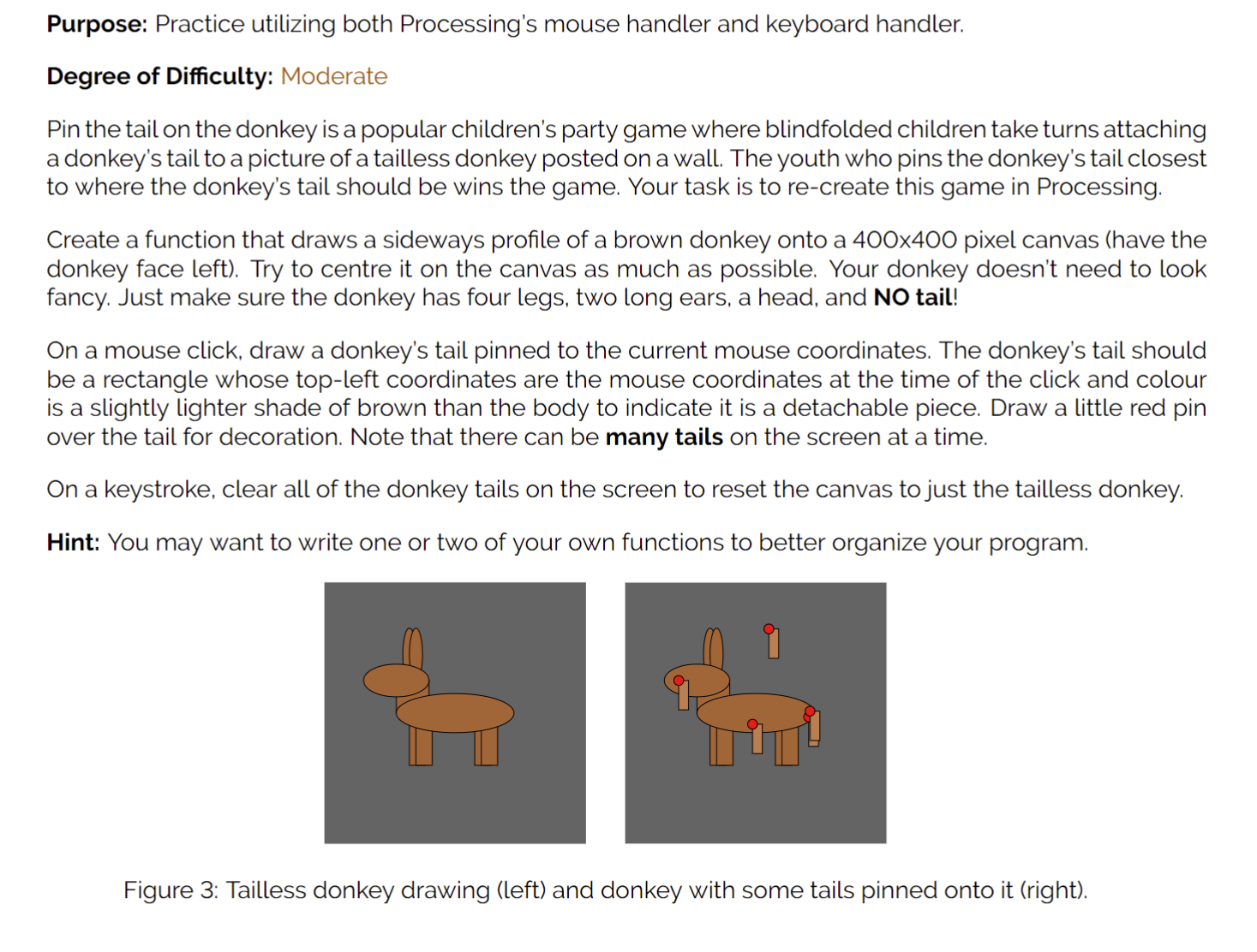 Solved Purpose: Practice utilizing both Processing’s mouse | Chegg.com