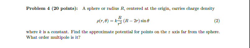 Solved Problem 4 (20 points): A sphere or radius R, centered | Chegg.com