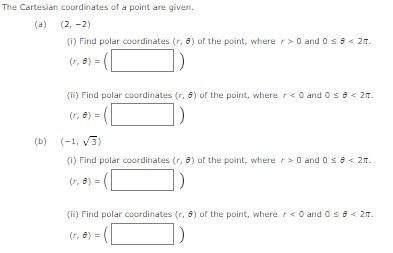 Solved The Cartesian coordinates of a point are given. (a) | Chegg.com
