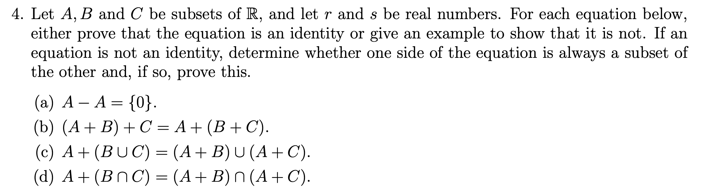 Solved 4. Let A, B And C Be Subsets Of R, And Let R And S Be | Chegg.com