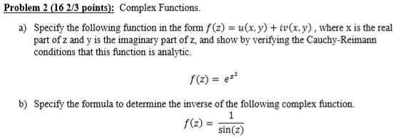 Solved Problem 2 (16 2/3 points): Complex Functions. a) | Chegg.com