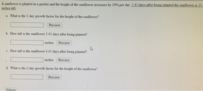 Solved A sunflower is planted in a garden and the height of | Chegg.com